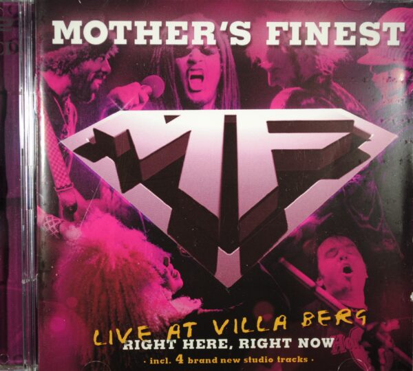 Mother's Finest – Right Here, Right Now (Live At Villa Berg/2CD)