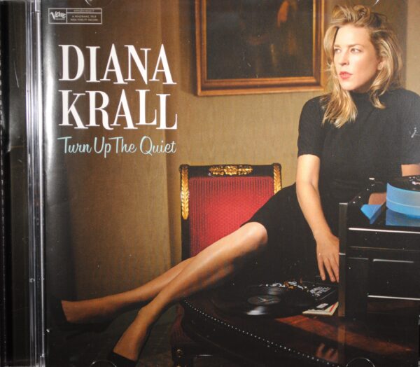 Diana Krall – Turn Up The Quiet