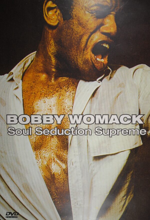 Bobby Womack – Soul Seduction Supreme