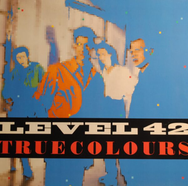 Level 42 – True Colours