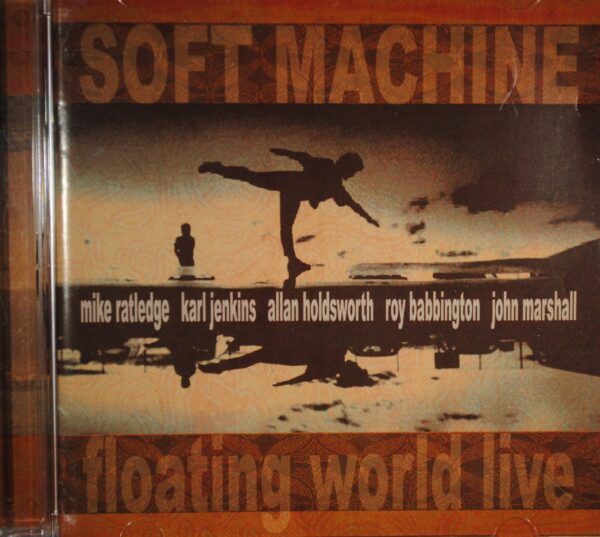 Soft Machine – Floating World Live