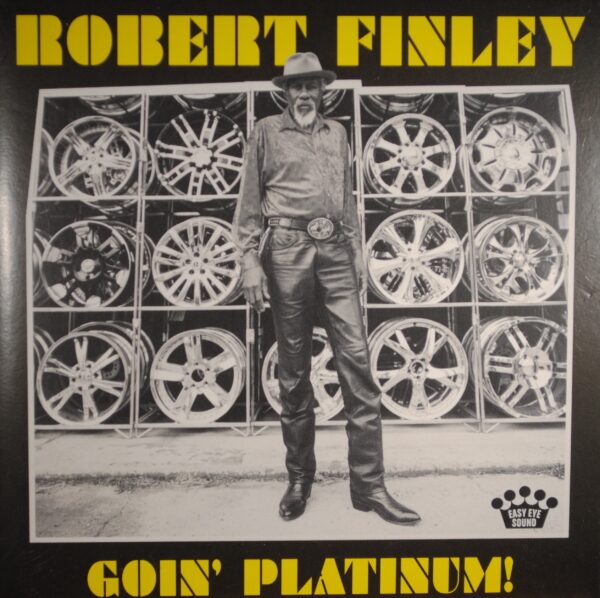 Robert Finley – Goin' Platinum!