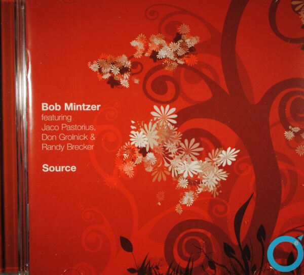 Bob Mintzer Feat. Jaco Pastorius/Don Grolnick & Randy Brecker – Source