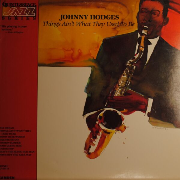 Johnny Hodges – Things Ain't What They Used To Be