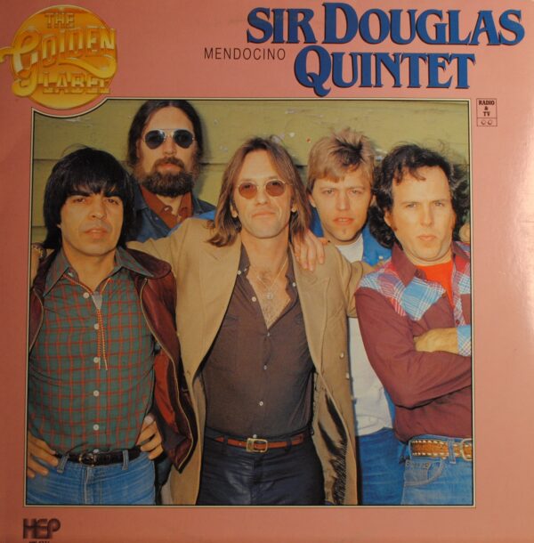 Sir Douglas Quintet – Mendocino