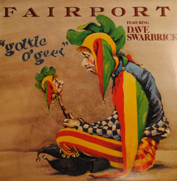 Fairport – Gottle O'Geer