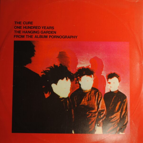 The Cure – One Hundred Years/The Hanging Garden  (Promo)