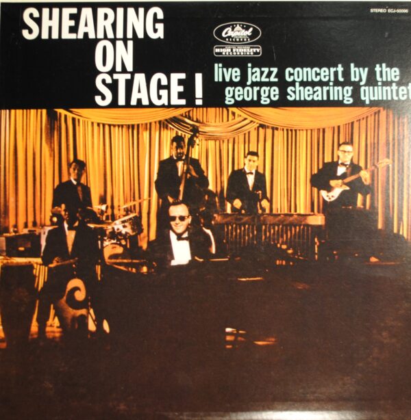 George Shearing Quintet – Shearing On Stage!