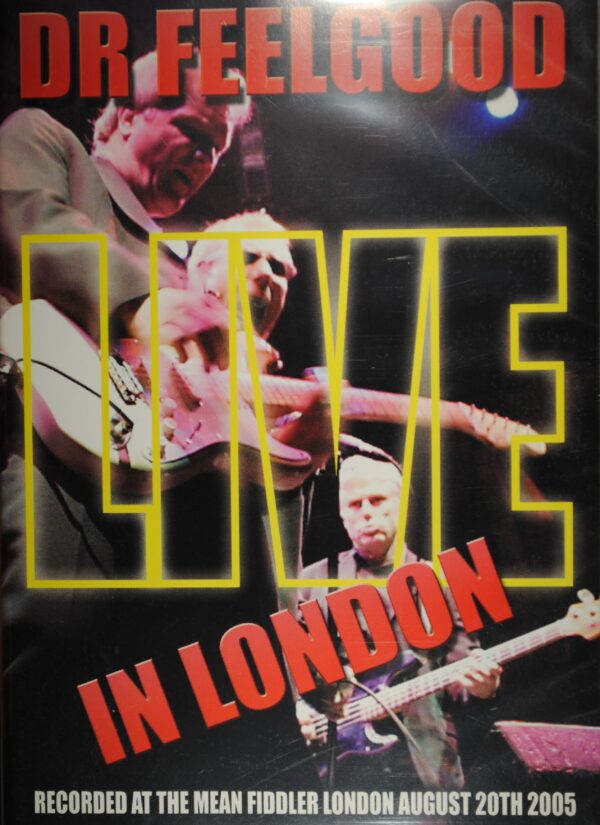 Dr. Feelgood – Live In London