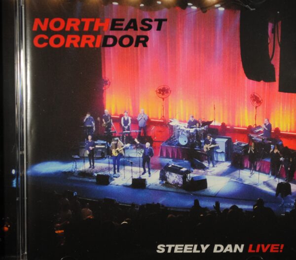 Steely Dan – Northeast Corridor/Steely Dan Live!