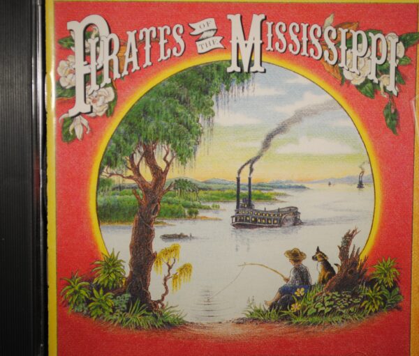 Pirates Of The Mississippi – Pirates Of The Mississippi