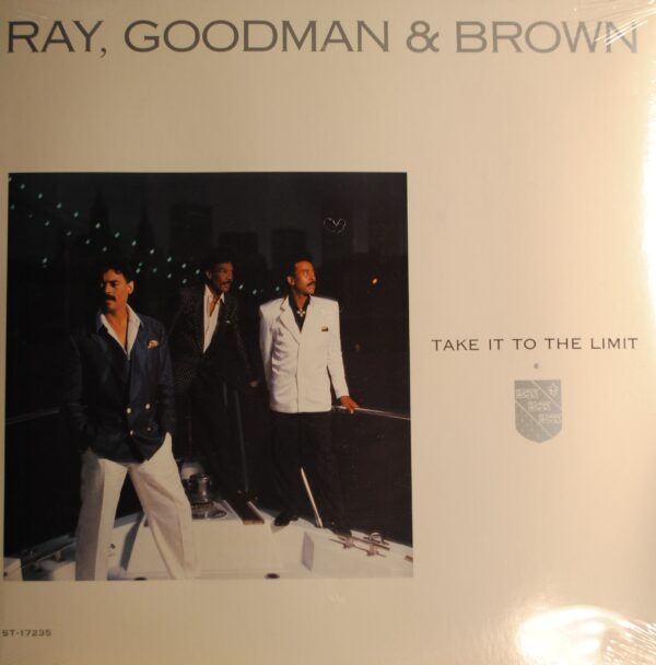 Ray, Goodman & Brown – Take It To The Limit