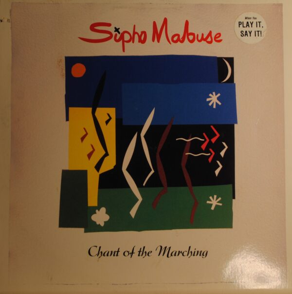 Sipho Mabuse – Chant Of The Marching