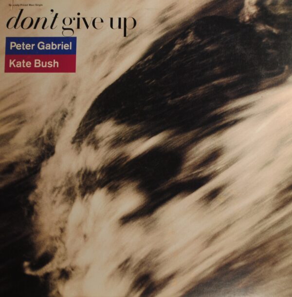 Peter Gabriel/Kate Bush – Don't Give Up