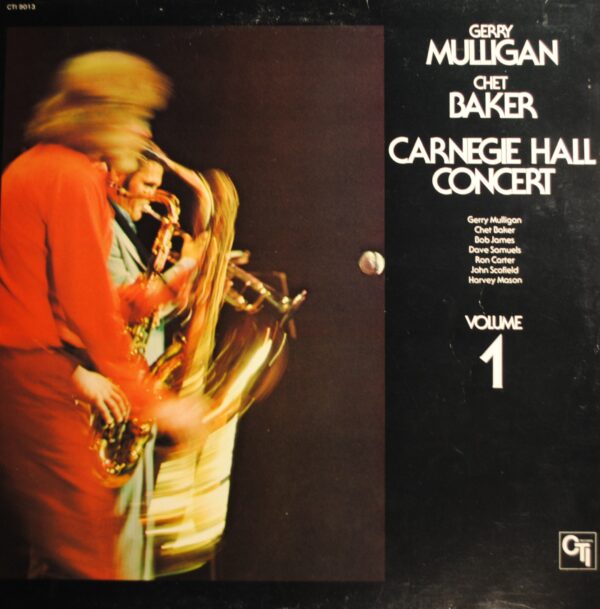 Gerry Mulligan/Chet Baker – Carnegie Hall Concert Volume 1