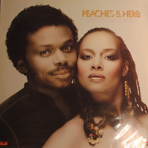 Peaches & Herb – Sayin' Something!