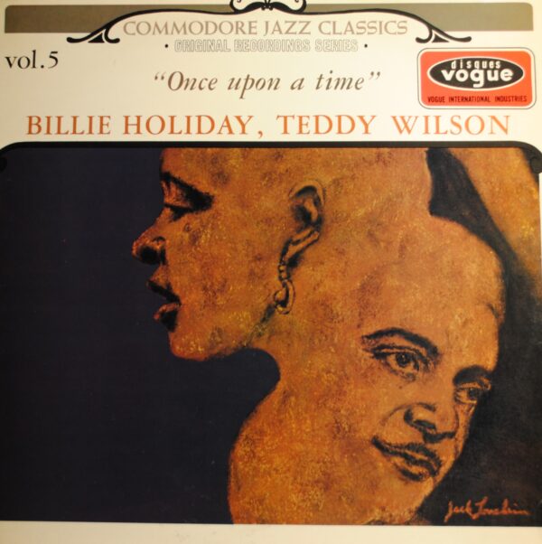 Billie Holiday/Teddy Wilson – Once Upon A Time