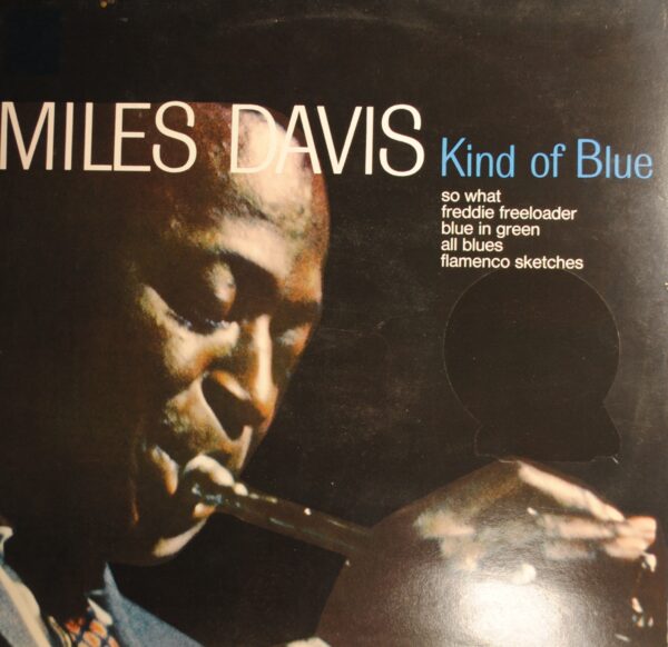 Miles Davis – Kind Of Blue