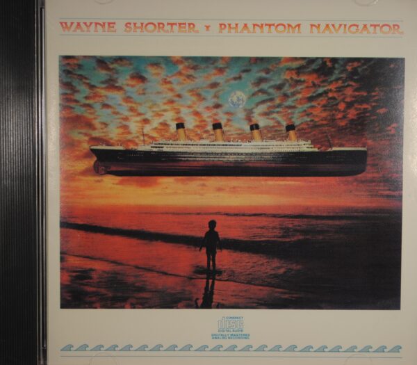 Wayne Shorter – Phantom Navigator