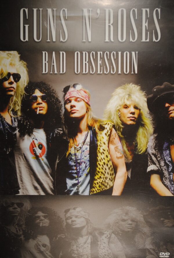 Guns N' Roses – Bad Obsession