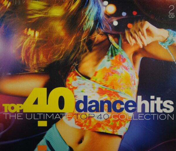 Top 40 Dance Hits (The Ultimate Top 40 Collection) - Div. Art.  (2CD)