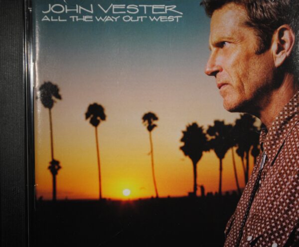 John Vester – All The Way Out West