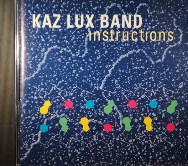 Kaz Lux Band – Instructions