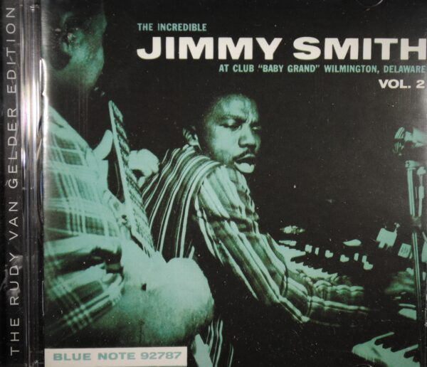 Incredible Jimmy Smith – At Club "Baby Grand" Wilmington, Delaware, Vol. 2